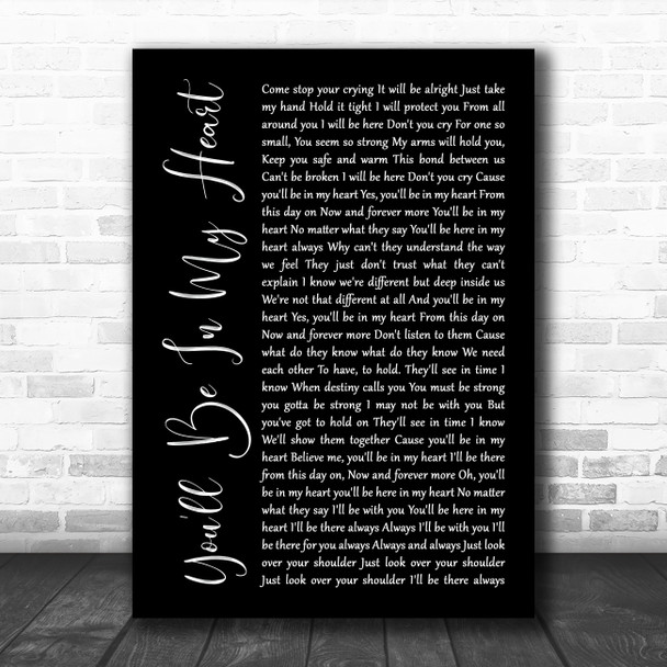 Phil Collins You'll Be In My Heart Black Script Song Lyric Poster Print