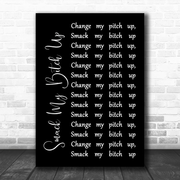 The Prodigy Smack My Bitch Up Black Script Song Lyric Poster Print