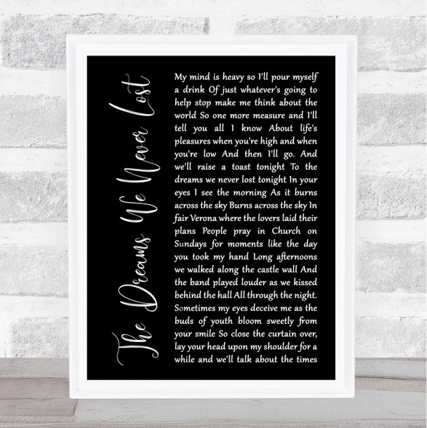 Tide Lines The Dreams We Never Lost Black Script Song Lyric Poster Print