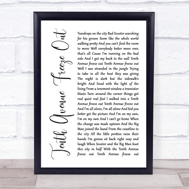 Bruce Springsteen Tenth Avenue Freeze Out White Script Song Lyric Poster Print