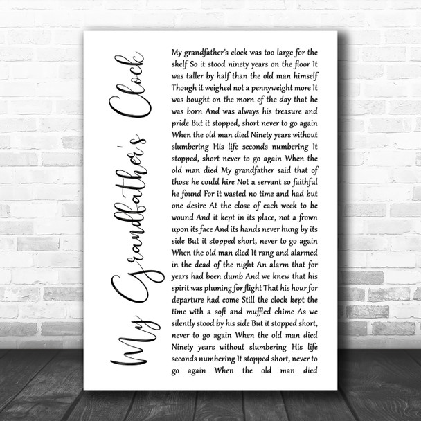 Henry Clay Work My Grandfather's Clock White Script Song Lyric Poster Print