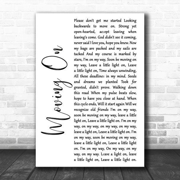 James Moving On White Script Song Lyric Poster Print