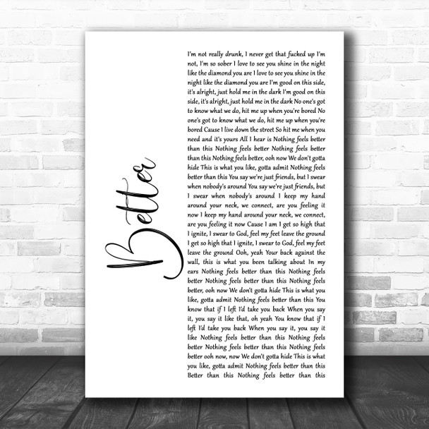 Khalid Better White Script Song Lyric Poster Print