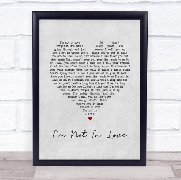 10cc I'm Not In Love Grey Heart Song Lyric Poster Print