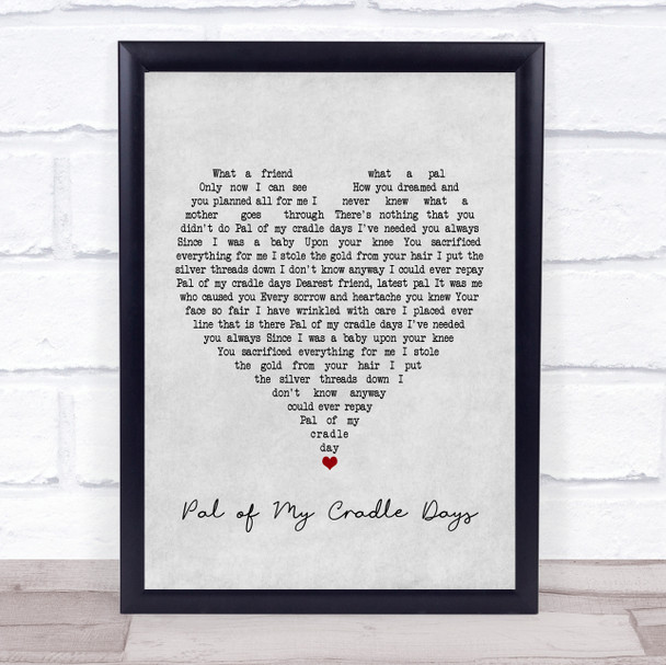 Ann Breen Pal of My Cradle Days Grey Heart Song Lyric Poster Print