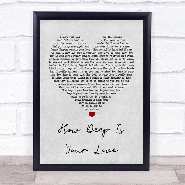 Bee Gees How Deep Is Your Love Grey Heart Song Lyric Poster Print