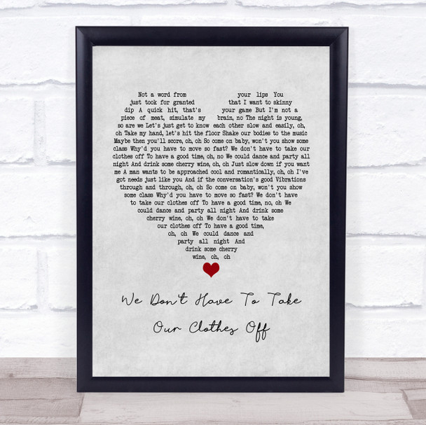 Ella Eyre We Don't Have To Take Our Clothes Off Grey Heart Song Lyric Poster Print