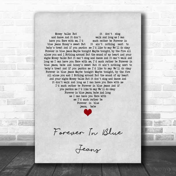 Neil Diamond Forever In Blue Jeans Grey Heart Song Lyric Poster Print