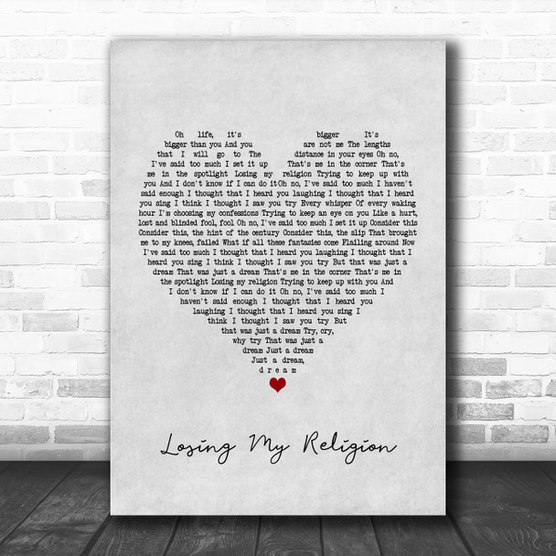 R.E.M. Losing My Religion Grey Heart Song Lyric Poster Print