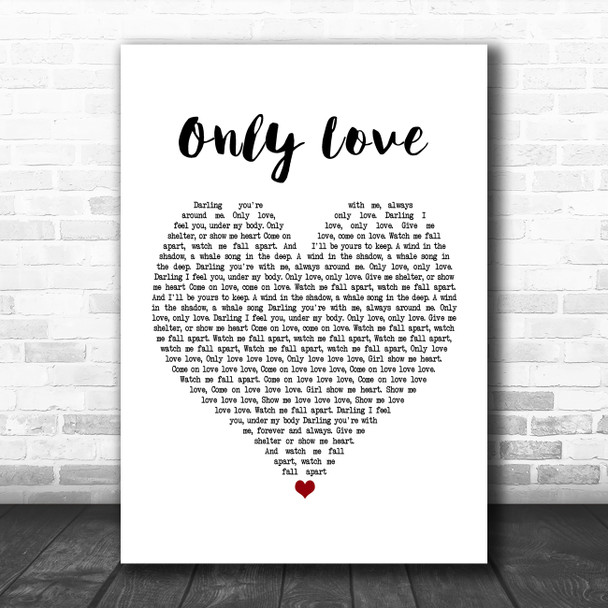 Ben Howard Only Love White Heart Song Lyric Poster Print