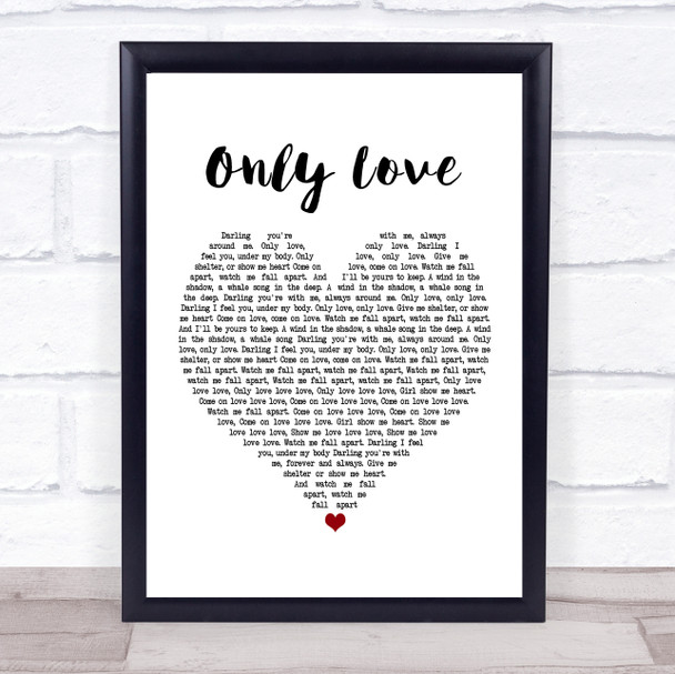 Ben Howard Only Love White Heart Song Lyric Poster Print