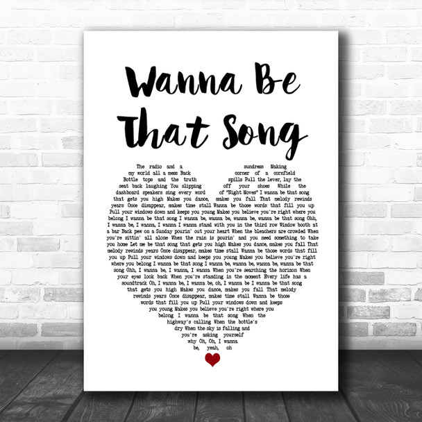 Brett Eldredge Wanna Be That Song White Heart Song Lyric Poster Print