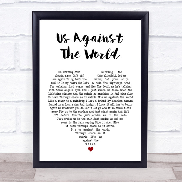 Coldplay Us Against The World White Heart Song Lyric Poster Print