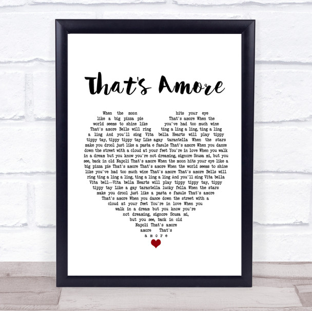 Dean Martin That's Amore White Heart Song Lyric Poster Print