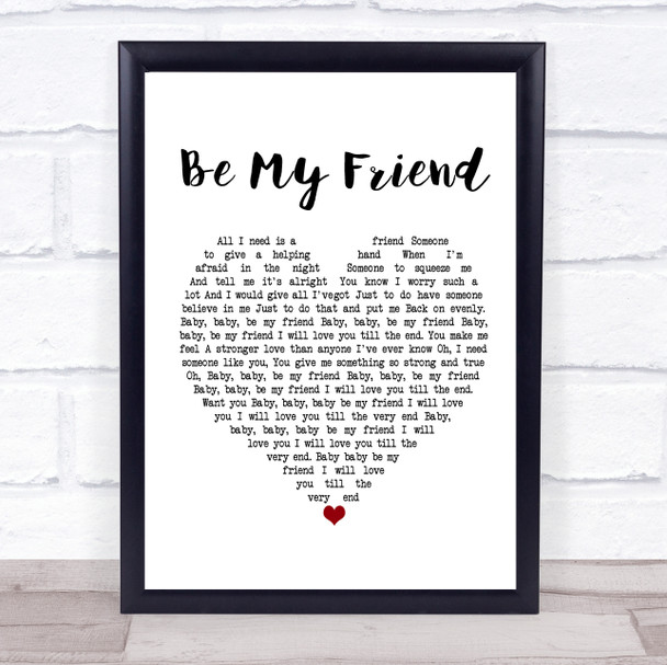 Free Be My Friend White Heart Song Lyric Poster Print