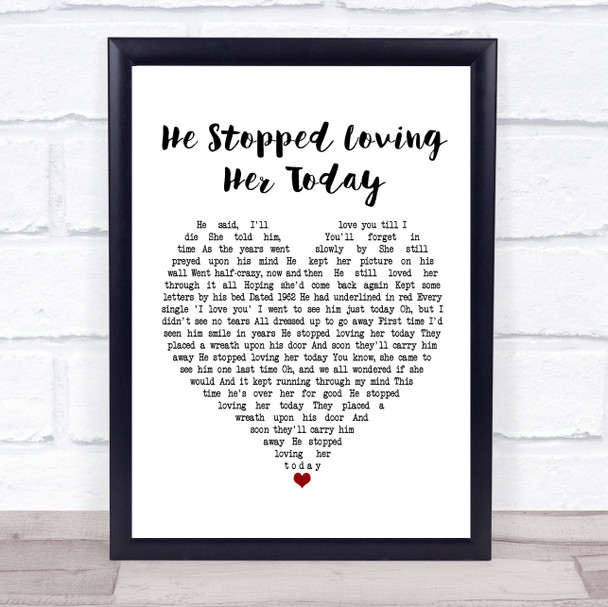 George Jones He Stopped Loving Her Today White Heart Song Lyric Poster Print