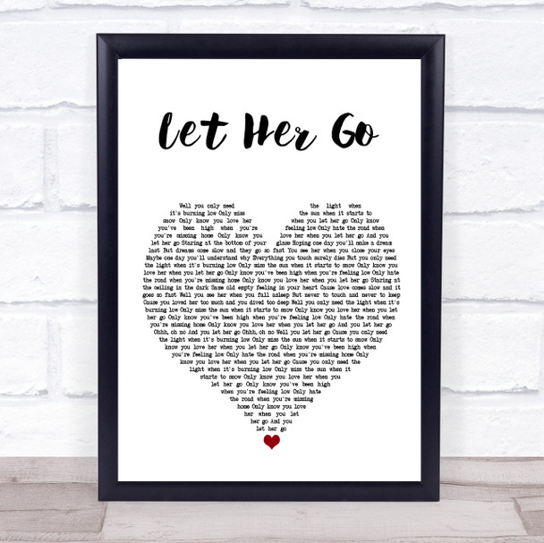 Passenger Let Her Go White Heart Song Lyric Poster Print