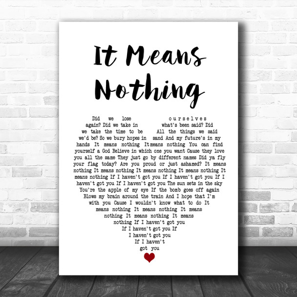 Stereophonics It Means Nothing White Heart Song Lyric Poster Print