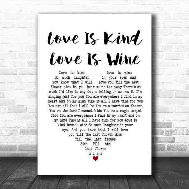 The Seekers Love Is Kind Love Is Wine White Heart Song Lyric Poster Print