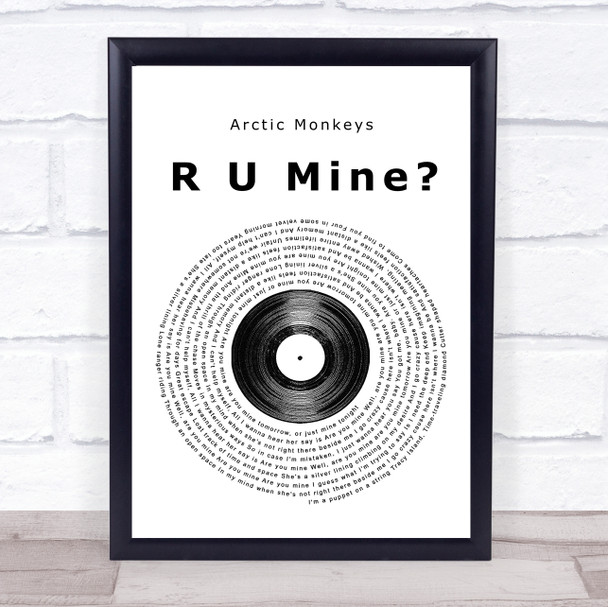Arctic Monkeys R U Mine Vinyl Record Song Lyric Poster Print