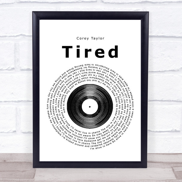 Corey Taylor Tired Vinyl Record Song Lyric Poster Print