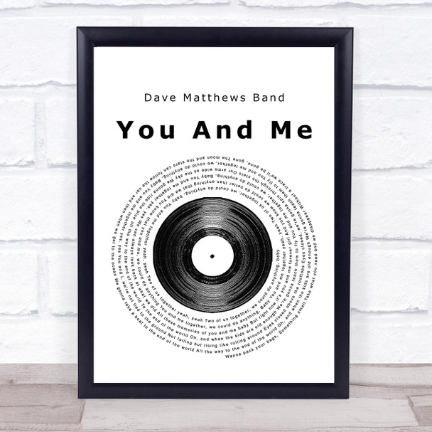 Dave Matthews Band You And Me Vinyl Record Song Lyric Poster Print