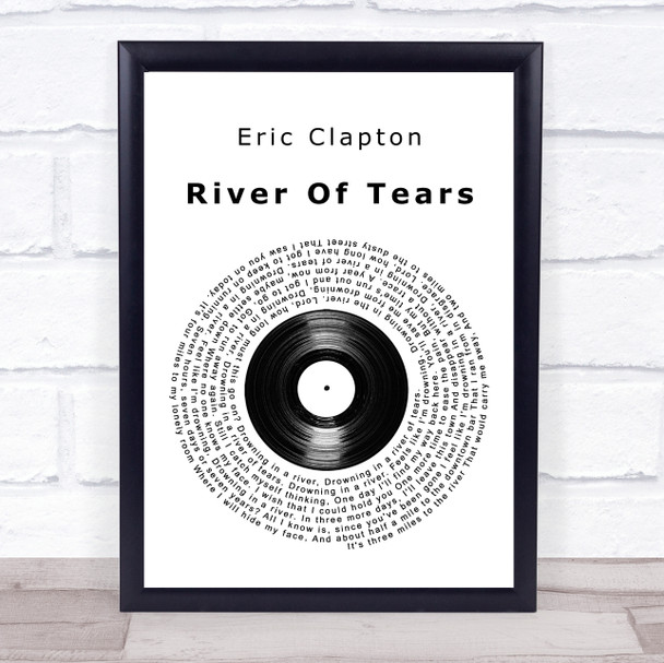 Eric Clapton River Of Tears Vinyl Record Song Lyric Poster Print