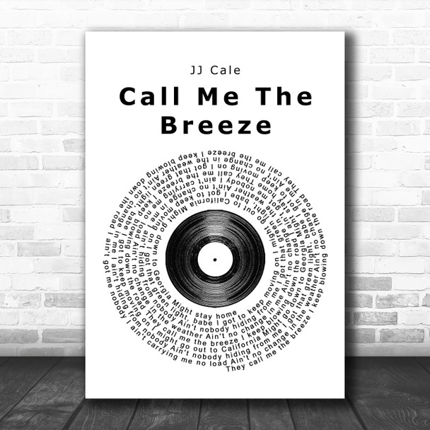 JJ Cale Call Me The Breeze Vinyl Record Song Lyric Poster Print