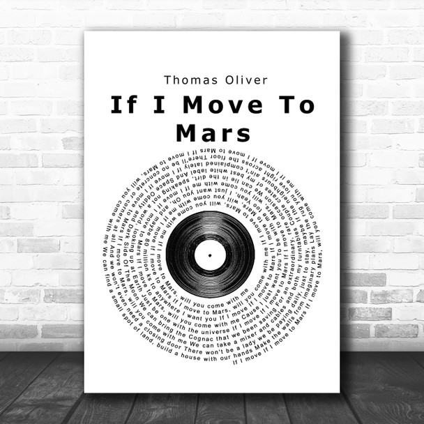 Thomas Oliver If I Move To Mars Vinyl Record Song Lyric Poster Print