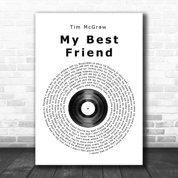 Tim McGraw My Best Friend Vinyl Record Song Lyric Poster Print