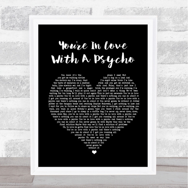 Kasabian You're In Love With A Psycho Black Heart Song Lyric Music Wall Art Print