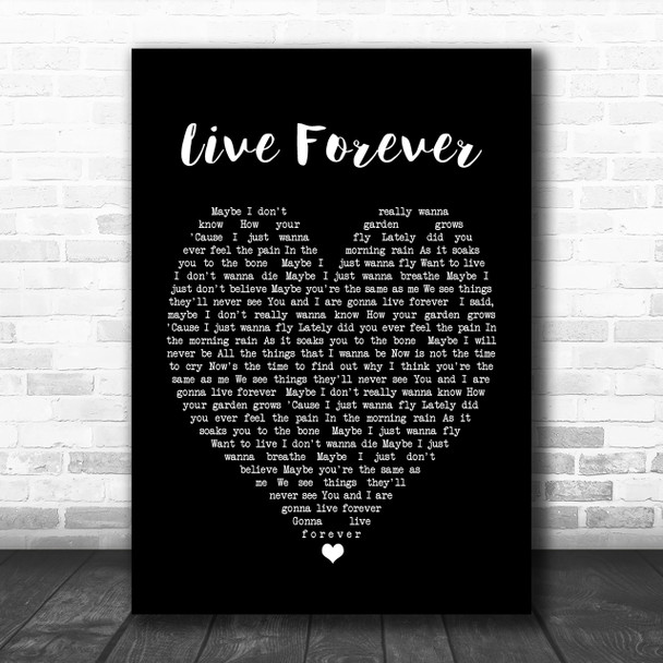 Live Forever Oasis Black Heart Song Lyric Music Wall Art Print