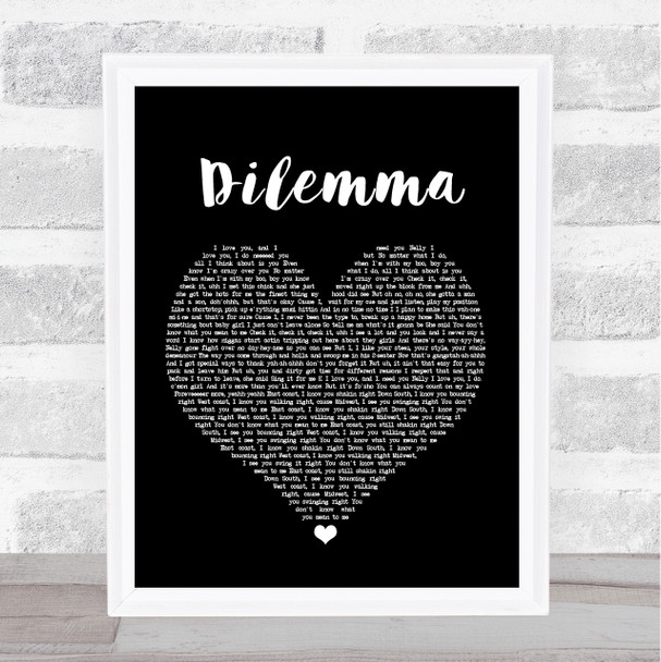 Nelly & Kelly Rowland Dilemma Black Heart Song Lyric Music Wall Art Print