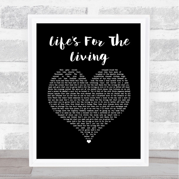 Passenger Life's For The Living Black Heart Song Lyric Music Poster Print