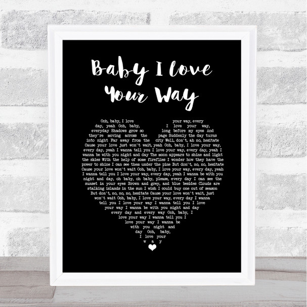 Big Mountain Baby I Love Your Way Black Heart Song Lyric Music Poster Print