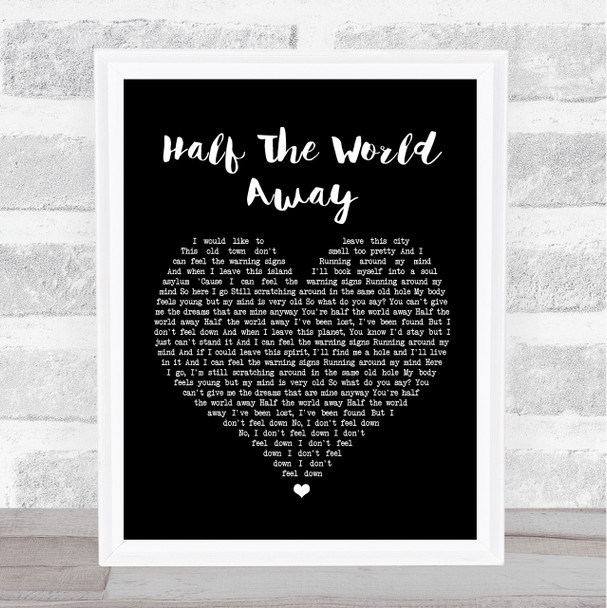 Oasis Half The World Away Black Heart Song Lyric Music Wall Art Print