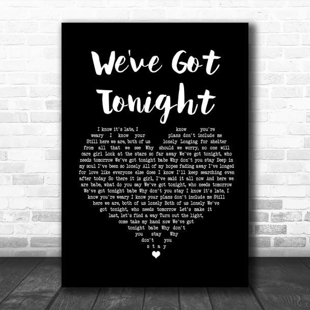 Bob Seger We've Got Tonight Black Heart Song Lyric Music Poster Print
