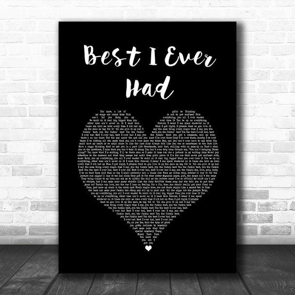 Drake Best I Ever Had Black Heart Song Lyric Music Poster Print