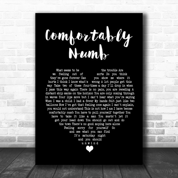Pink Floyd Comfortably Numb Black Heart Song Lyric Music Wall Art Print