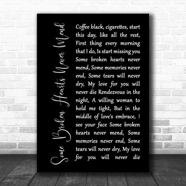 Don Williams Some Broken Hearts Never Mend Black Script Song Lyric Music Poster Print