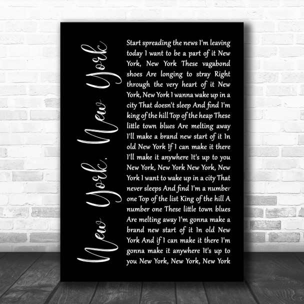 Frank Sinatra New York, New York Black Script Song Lyric Music Poster Print