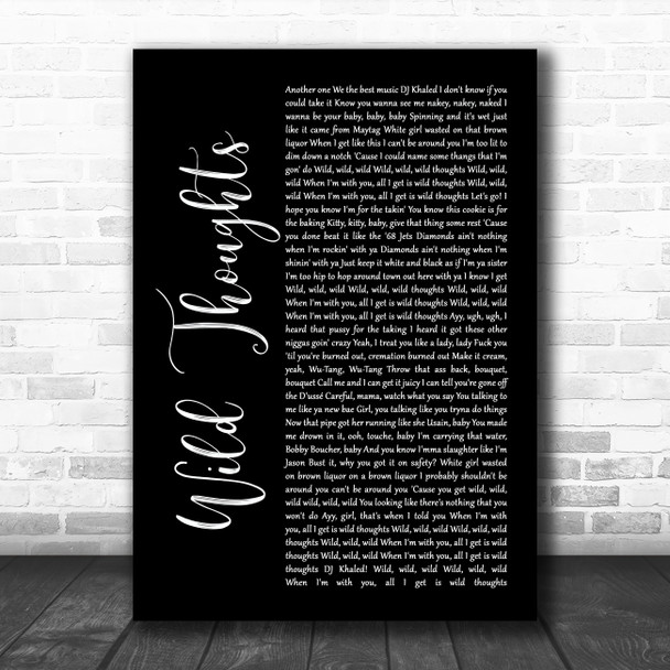 DJ Khaled with Rihanna Wild Thoughts Black Script Song Lyric Music Poster Print