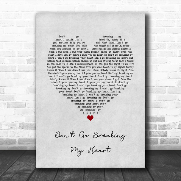 Elton John Don't Go Breaking My Heart Grey Heart Song Lyric Music Poster Print