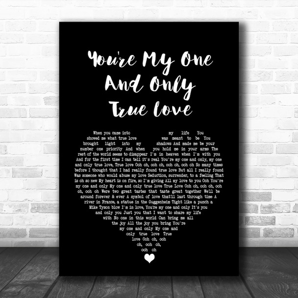 Seduction You're My One And Only (True Love) Black Heart Song Lyric Music Wall Art Print