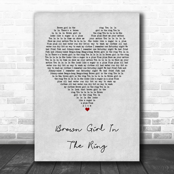 Boney M Brown Girl In The Ring Grey Heart Song Lyric Music Poster Print