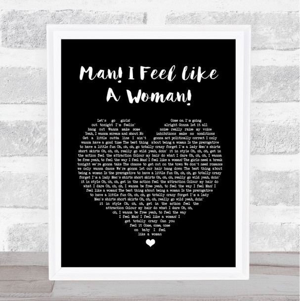 Shania Twain Man I Feel Like A Woman Black Heart Song Lyric Music Wall Art Print