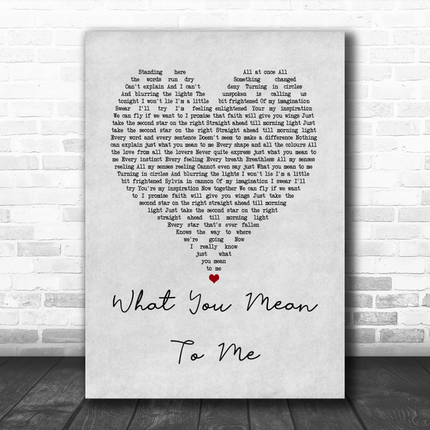Finding Neverland What You Mean To Me Grey Heart Song Lyric Music Poster Print