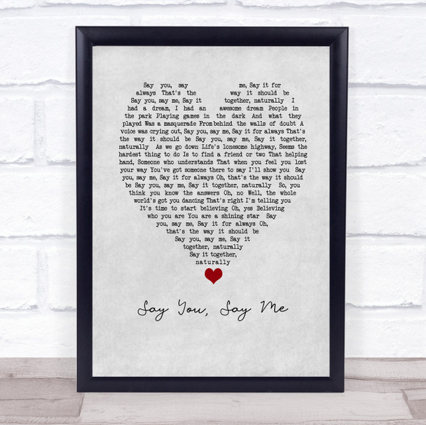 Lionel Richie Say You, Say Me Grey Heart Song Lyric Music Poster Print