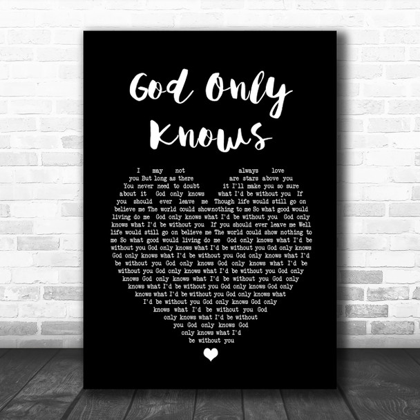 The Beach Boys God Only Knows Black Heart Song Lyric Music Wall Art Print