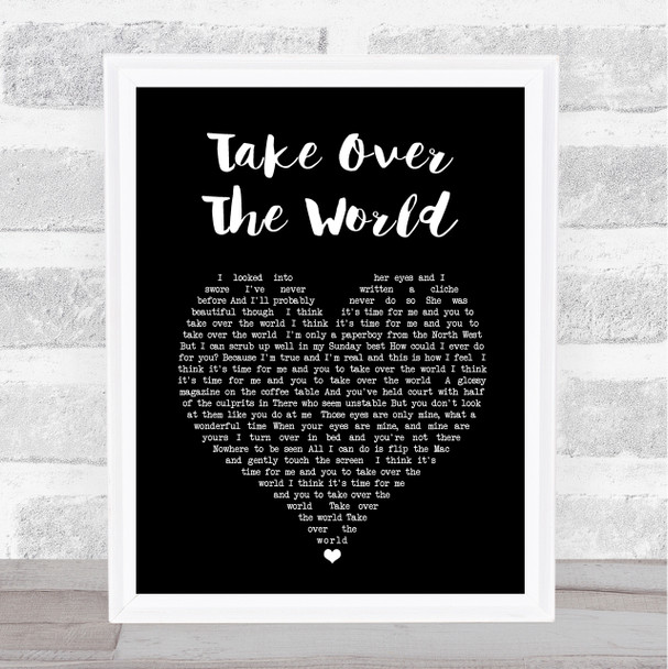 The Courteeners - Take Over The World Black Heart Song Lyric Music Wall Art Print
